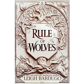 Rule of Wolves (King of Scars Book 2)