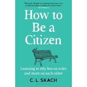 How to Be a Citizen