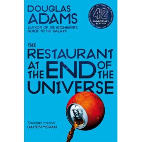 The Restaurant at the End of the Universe