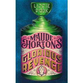 Maude Horton's Glorious Revenge