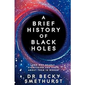 A Brief History of Black Holes