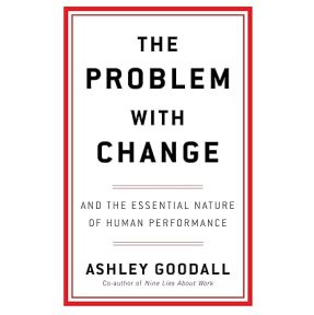 The Problem With Change