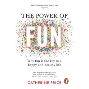 The Power of Fun