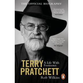 Terry Pratchett: A Life With Footnotes