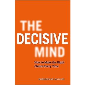 The Decisive Mind