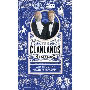 Clanlands Almanac: Seasonal Stories from Scotland