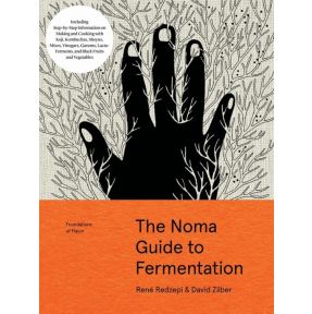 The Noma Guide to Fermentation