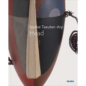 Sophie Taeuber-Arp: Dada Head