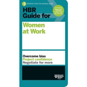 HBR Guide for Women at Work (HBR Guide Series)