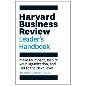 Harvard Business Review Leader's Handbook