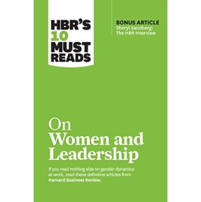 HBR's 10 Must Reads on Women and Leadership (with bonus article 