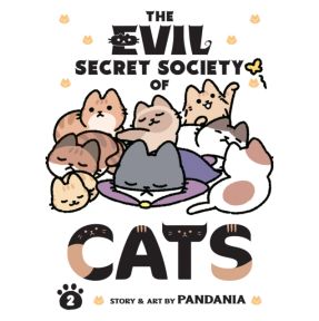 The Evil Secret Society of Cats Vol. 2