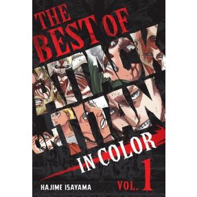 The Best of Attack on Titan: In Color Vol. 1