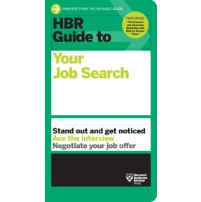 HBR Guide to Your Job Search