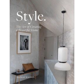 Style: The Art of Creating a Beautiful Home