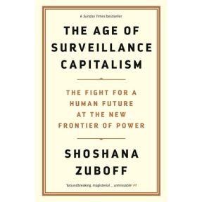 The Age of Surveillance Capitalism