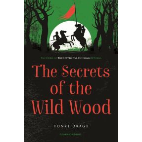 The Secrets of the Wild Wood