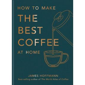 How to make the best coffee at home