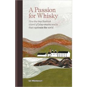 A Passion for Whisky