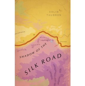 Shadow of the Silk Road