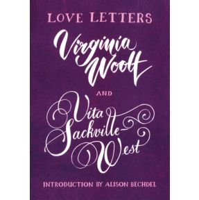 Love Letters: Vita and Virginia