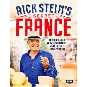 Rick Stein’s Secret France