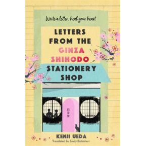 Letters from the Ginza Shihodo Stationery Shop