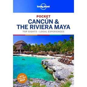 Lonely Planet Pocket Cancun & the Riviera Maya