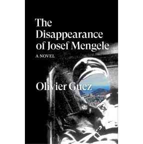 The Disappearance of Josef Mengele