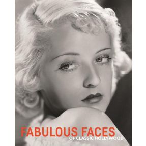 Fabulous Faces of Classic Hollywood