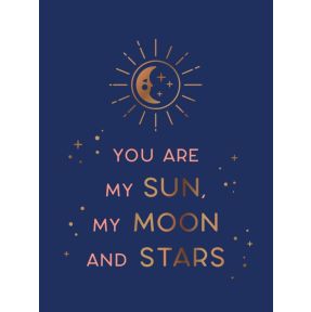 You Are My Sun, My Moon and Stars