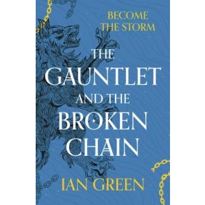 The Gauntlet and the Broken Chain