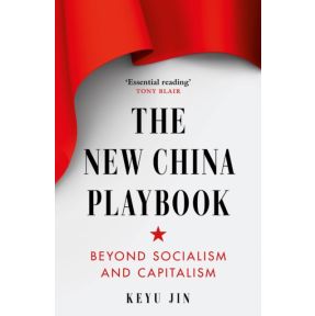 The New China Playbook