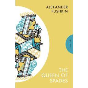 The Queen of Spades and Selected Works