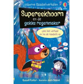 Supereekhoorn en de gekke regenmaker