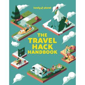 Lonely Planet The Travel Hack Handbook