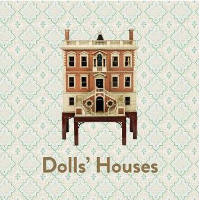 Dolls' Houses