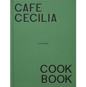 Café Cecilia Cookbook