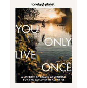 Lonely Planet You Only Live Once