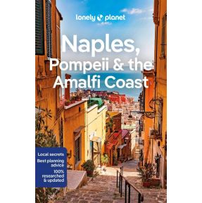 Lonely Planet Naples, Pompeii & the Amalfi Coast