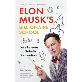 Elon Musk's Billionaire School