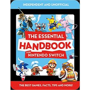 The Essential Handbook for Nintendo Switch