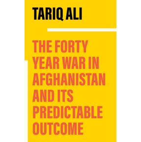 The Forty-Year War in Afghanistan