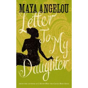 Letter To My Daughter