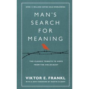 Man's Search For Meaning