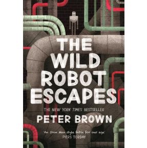 The Wild Robot Escapes (The Wild Robot 2)