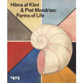 Forms of Life: Hilma af Klint and Piet Mondrian