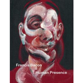 Francis Bacon: Human Presence