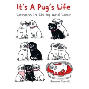 It's a Pug's Life