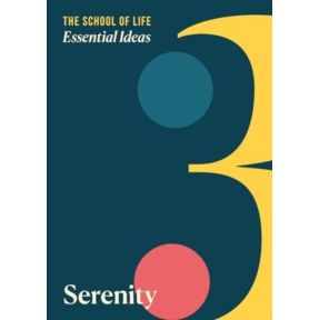 Essential Ideas 3: Serenity